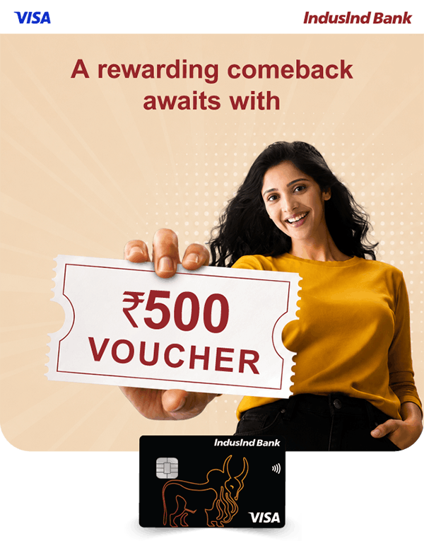 {Communication Specific}500 voucher - IndusInd Bank Visa CC Spend Offer(2500 or more)