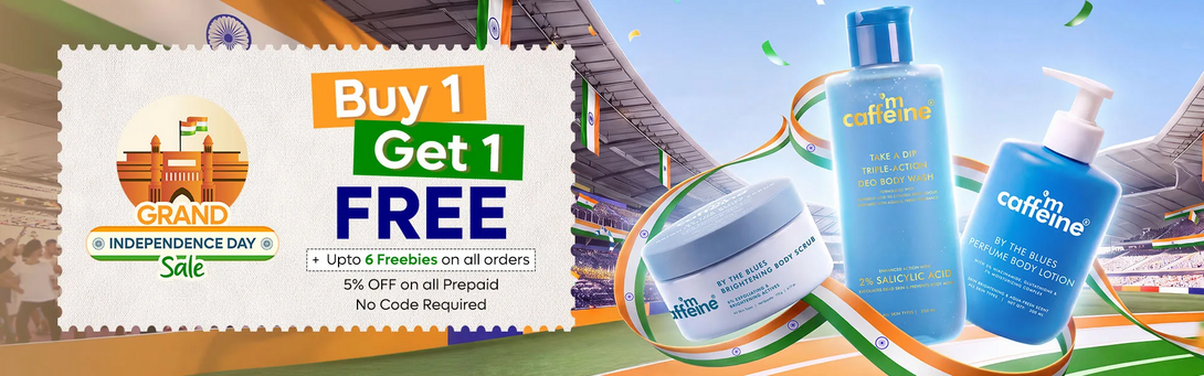 Grand Independence Day Sale | Buy 1 Get 1 Free | 6 Freebies on all orders | +5% Prepaid