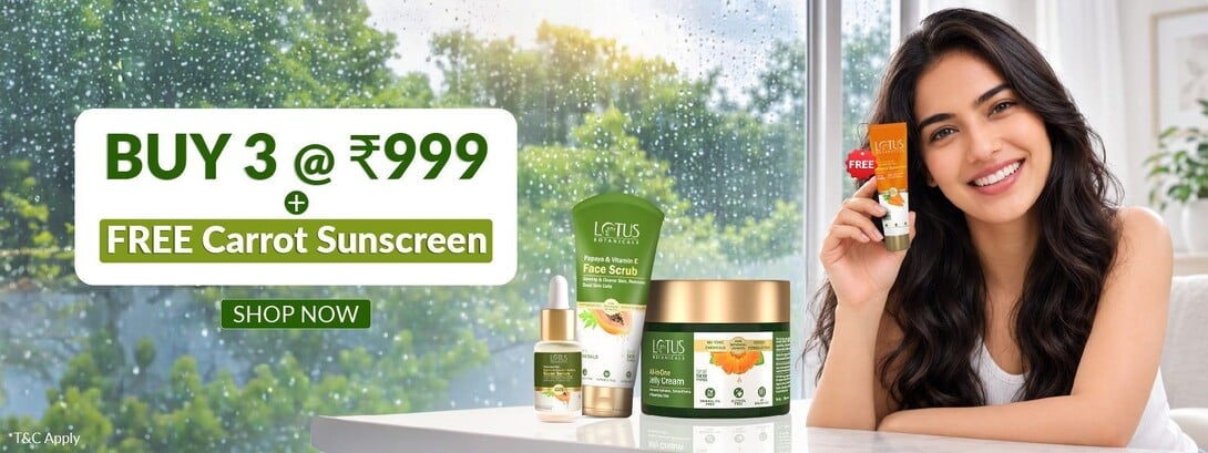 Lotusbotanicals - BUY 3 @ 999 | Free Carrot Sunscreen | Get additional 5% on prepaid