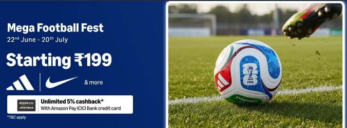 Mega Football Fest: Starts from Rs. 199 22nd June - 20th July