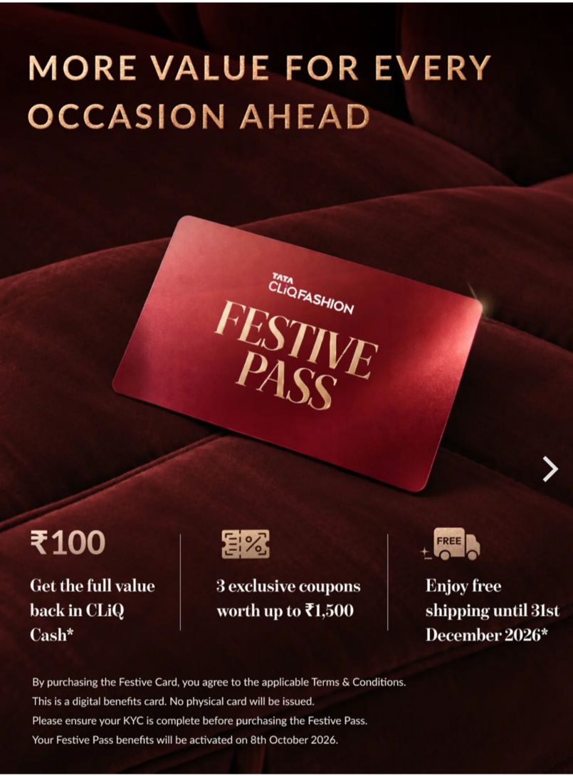 Tata CLIQ Festive Pass : Rs. 100 Back Cliq Cash, 3 Coupons Worth Up to Rs. 1,500 & Free Shipping