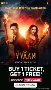 The Vvaan Movie BOGO Offer on BookMyShow