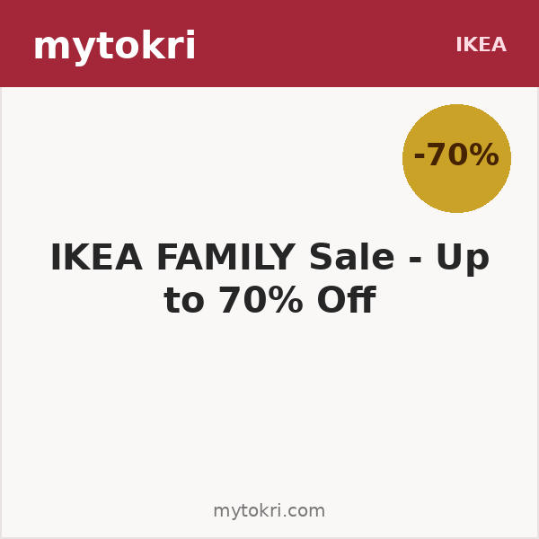 IKEA FAMILY Sale - Up to 70% Off